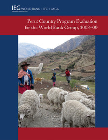 Peru (Country Program Evaluation for the World Bank Group, 2003-2009) by World Bank, 9780821385722