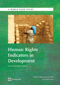 Human Rights Indicators in Development (An Introduction) by Siobhan McInerney-Lankford, Hans-Otto Sano, 9780821386040