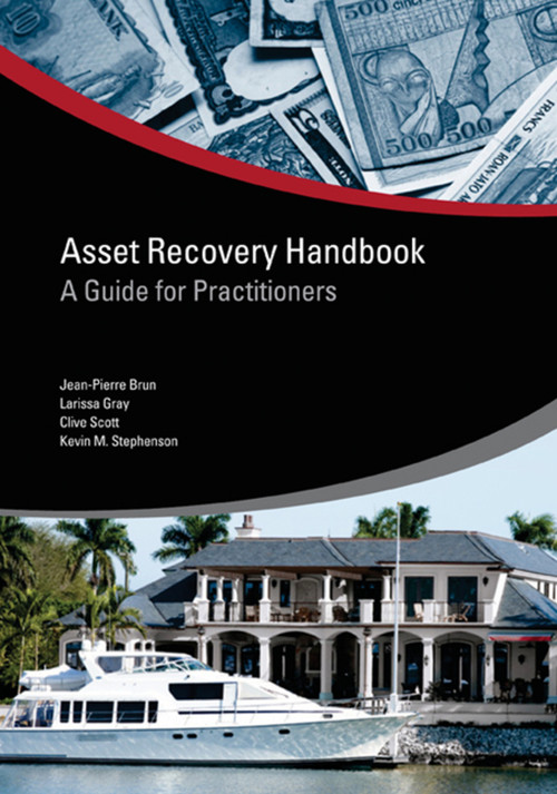 Asset Recovery Handbook (A Guide for Practitioners) by Jean-Pierre Brun, Larissa Gray, Clive Scott, Kevin Stephenson, 9780821386347