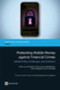 Protecting Mobile Money against Financial Crimes (Global Policy Challenges and Solutions) by Pierre-Laurent Chatain, Andrew Zerzan, Wameek Noor, Najah Dannaoui, Louis de Koker, 9780821386699
