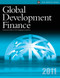 Global Development Finance 2011 (External Debt of Developing Countries) by World Bank, 9780821386736