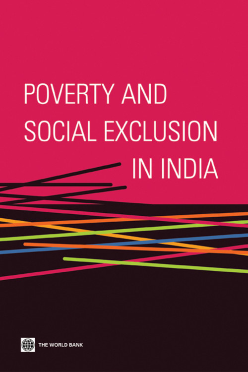 Poverty and Social Exclusion in India by The World Bank, 9780821386903