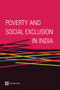 Poverty and Social Exclusion in India by The World Bank, 9780821386903