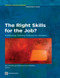 The Right Skills for the Job? (Rethinking Training Policies for Workers) by Rita Almeida, Jere Behrman, David Robalino, 9780821387146
