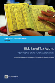 Risk-Based Tax Audits (Approaches and Country Experiences) by Munawer Sultan Khwaja, Rajul Awasthi, Jan Loeprick, 9780821387542