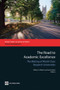 The Road to Academic Excellence (The Making of World-Class Research Universities) by Philip G. Altbach, Jamil Salmi, 9780821388051