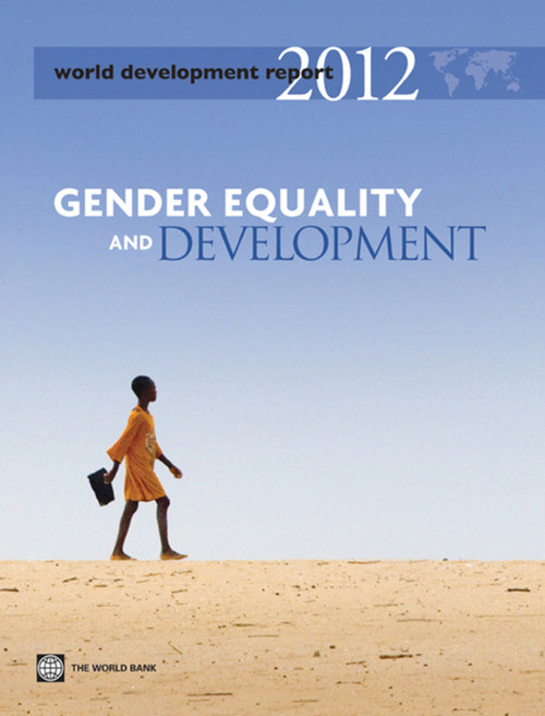 World Development Report 2012 (Gender Equality and Development) by World Bank, 9780821388105