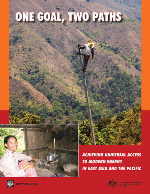 One Goal, Two Paths (Achieving Universal Access to Modern Energy in East Asia and Pacific) by The World Bank, 9780821388372