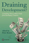 Draining development? (Controlling flows of illicit funds from developing countries) by Peter Reuter, 9780821388693