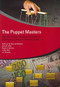 The Puppet Masters (How the Corrupt Use Legal Structures to Hide Stolen Assets and What to Do About It) by Emile van der Does de Willebois, J.C. Sharman, Robert Harrison, Ji Won Park, Emily Halter, 9780821388945