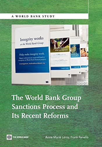 The World Bank Group Sanctions Process and its Recent Reforms by Anne-Marie Leroy, Frank Fariello, 9780821389690