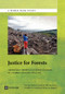 Justice for Forests (Improving Criminal Justice Efforts to Combat Illegal Logging) by Marilyne Pereira Goncalves, Melissa Panjer, Theodore S. Greenberg, William B. Magrath, 9780821389782