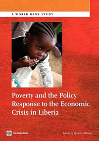 Poverty and the Policy Response to the Economic Crisis in Liberia by Quentin Wodon, 9780821389799