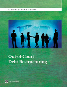 Out-of-Court Debt Restructuring by The World Bank, 9780821389836