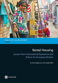 Rental Housing (Lessons from International Experience and Policies for Emerging Markets) by Ira Gary Peppercorn, Claude Taffin, 9780821396551