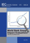 World Bank Group Impact Evaluations (Relevance and Effectiveness) by World Bank, 9780821397176
