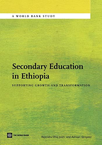 Secondary Education in Ethiopia (Supporting Growth and Transformation) by Rajendra  Joshi, Adriaan Verspoor, 9780821397275