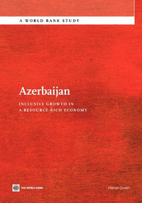 Azerbaijan (Inclusive Growth in a Resource-Rich Economy) by Harun Onder, 9780821397596