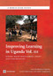Improving Learning In Uganda (School-Based Management -- Policy and Functionality) by Innocent Mulindwa Najjumba, James Habyarimana, Charles Lwanga Bunjo, 9780821398470