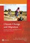 Climate Change and Migration (Evidence from the Middle East and North Africa) by Quentin Wodon, Andrea Liverani, George Joseph, Nathalie Bougnoux, 9780821399712