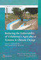 Reducing the Vulnerability of Uzbekistan's Agricultural Systems to Climate Change (Impact Assessment and Adaptation Options) by William R. Sutton, Jitendra P. Srivastava, James E. Neumann, Peter Droogers, Brent B. Boehlert, 9781464800009