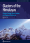 Glaciers of the Himalayas (Climate Change, Black Carbon, and Regional Resilience) by Muthukumara Mani, 9781464800993