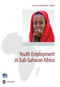 Youth Employment in Sub-Saharan Africa by Deon Filmer, Louise Fox, 9781464801075
