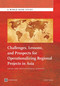 Challenges, Lessons, and Prospects for Operationalizing Regional Projects in Asia (Legal and Institutional Aspects) by Kishor Uprety, 9781464801389