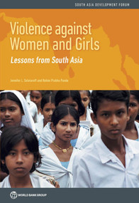 Violence against Women and Girls (Lessons from South Asia) by Jennifer L. Solotaroff, Rohini Prabha Pande, 9781464801716