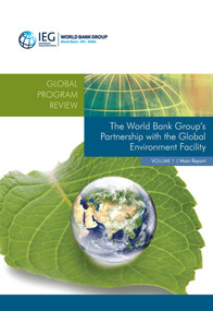 The World Bank Group's Partnership with the Global Environment Facility by The World Bank, 9781464802201