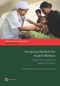 Analyzing Markets for Health Workers (Insights from Labor and Health Economics) by Barbara  McPake, Anthony Scott, Ijeoma Edoka, 9781464802249