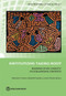 Institutions Taking Root (Building State Capacity in Challenging Contexts) by Naazneen H. Barma, Elisabeth Huybens, Lorena Viñuela, 9781464802690