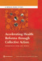 Accelerating Health Reforms through Collective Action (Experiences from East Africa) by Yvonne Nkrumah, Julia Mensah, 9781464802874