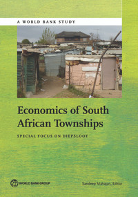 Economics of South African Townships (Special Focus on Diepsloot) by Sandeep Mahajan, 9781464803017