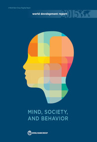 World Development Report 2015 (Mind, Society, and Behavior) by World Bank, 9781464803420