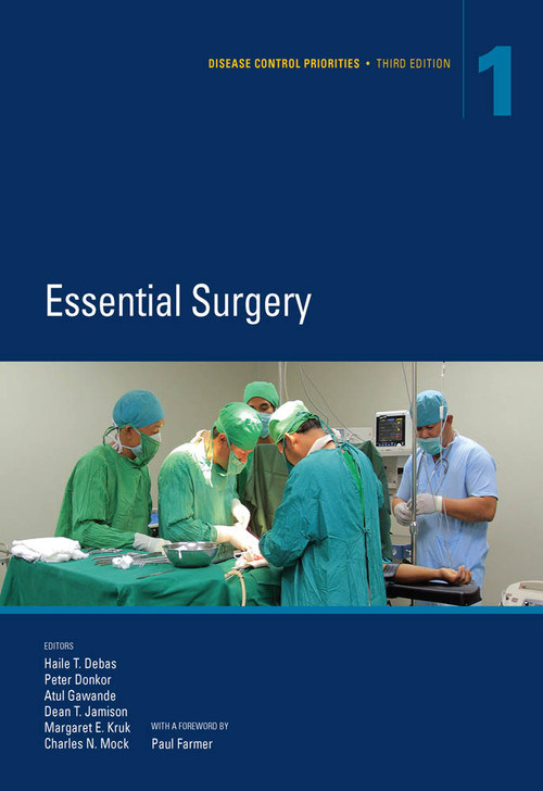 Disease Control Priorities, Third Edition (Volume 1) (Essential Surgery) by The World Bank, 9781464803468