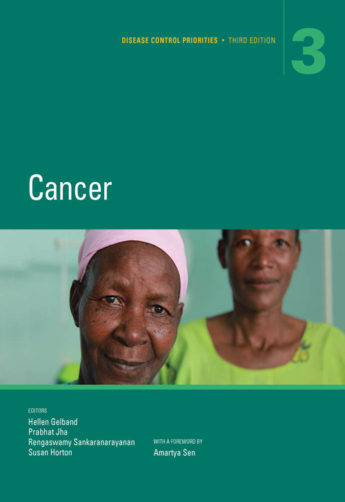 Disease Control Priorities, Third Edition (Volume 3) (Cancer) by Hellen Gelband, Prabhat Jha, Rengaswamy Sankaranarayanan, Susan Horton, 9781464803499