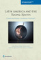 Latin America and the Rising South (Changing World, Changing Priorities) by Augusto de la Torre, Tatiana Didier, Alain Ize, Daniel Lederman, Sergio L. Schmukler, 9781464803550