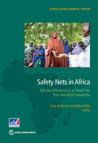 Safety Nets in Africa (Effective Mechanisms to Reach the Poor and Most Vulnerable) by Carlo Del Ninno, Bradford Mills, 9781464804359