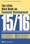 The Little Data Book on Financial Development 2015/2016 by World Bank, 9781464805547