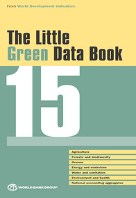 The Little Green Data Book 2015 by World Bank, 9781464805608