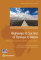 Highways to Success or Byways to Waste (Estimating the Economic Benefits of Roads in Africa) by Rubaba Ali, A. Federico Barra, Claudia Berg, Richard Damania, John Nash, Jason Russ, 9781464806544