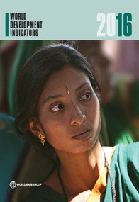 World Development Indicators 2016 by World Bank, 9781464806834