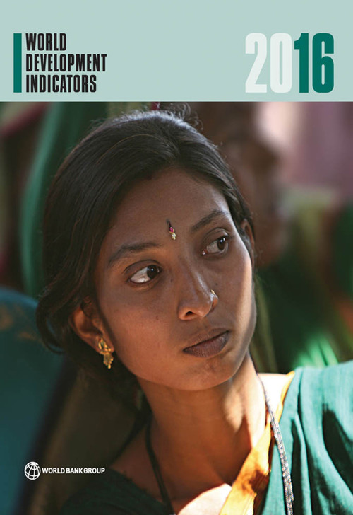 World Development Indicators 2016 by World Bank, 9781464806834