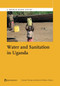 Water and Sanitation in Uganda by Clarence Tsimpo, Quentin Wodon, 9781464807114