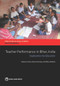 Teacher Performance in Bihar, India (Implications for Education) by Shabnam Sinha, Rukmini Banerji, Wilima Wadhwa, 9781464807398