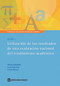 Evaluaciones nacionales del rendimiento académico Volumen 5 (Utilización de los resultados de una evaluación nacional del rendimiento académico) by Thomas Kellaghan, Vincent Greaney, T. Scott Murray, 9781464807510