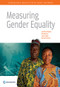 Measuring Gender Equality (Streamlined Analysis with ADePT Software) by Josefina Posadas, Pierella Paci, Zurab Sajaia, Michael Lokshin, 9781464807756