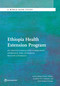 Ethiopia Health Extension Program (An Institutionalized Community Approach for Universal Health Coverage) by Huihui Wang, Roman Tesfaye, Gandham N.V. Ramana, Chala Tesfaye Chekagn, 9781464808159