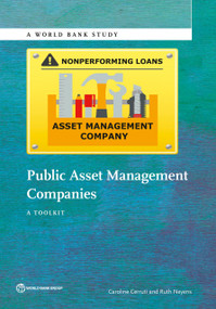 Public Asset Management Companies (A Toolkit) by Caroline Cerruti, Ruth Neyens, 9781464808746